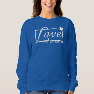 Camiseta AMOR - o dia todo. Todos. Dia