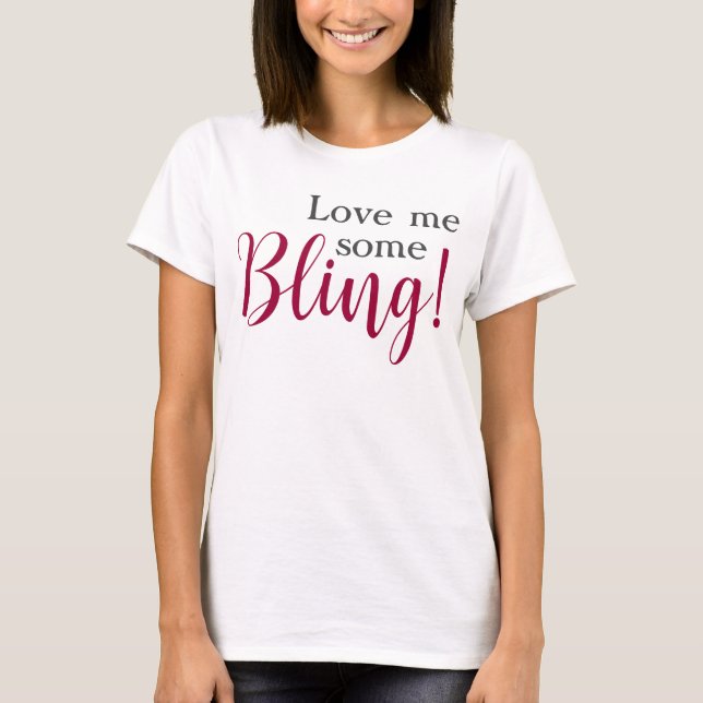 Camiseta Amor Por Brilho Citação Divertida  (Frente)
