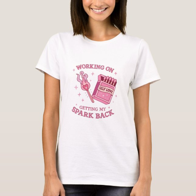 Camiseta Amor Próprio Faísca Rosa Caixa de Fósforos Empoder (Frente)