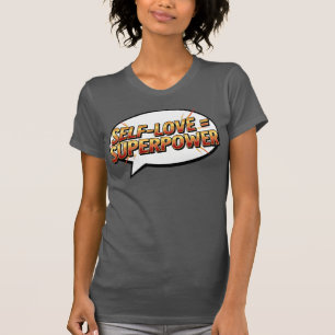 Camiseta Amor-Próprio = Superpoder – Empoderamento em Quadr