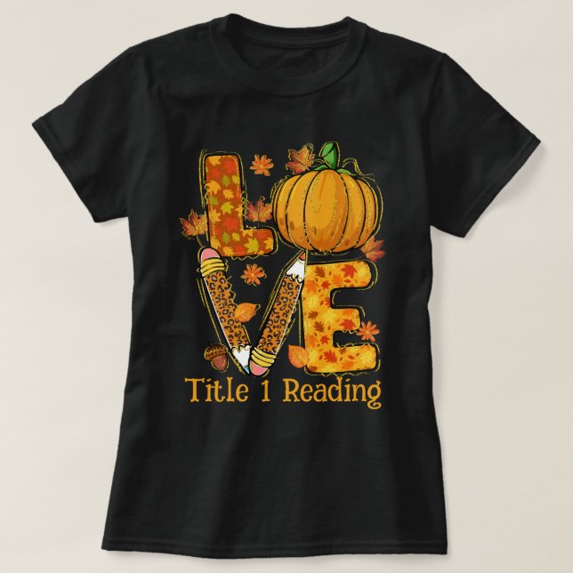 Camiseta AMOR Queda tema Título 1 professor de leitura (Frente do Design)