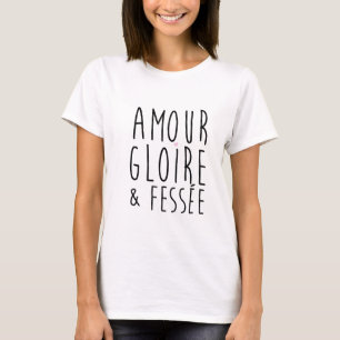 Camiseta Amour gloire et fessée