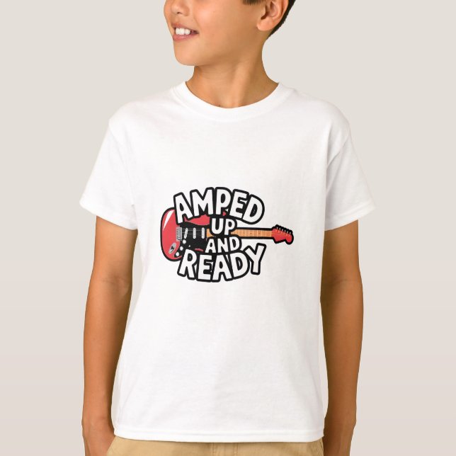 Camiseta Amped Up and Ready (Ativado e Pronto) (Frente)