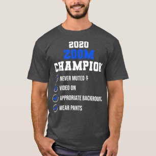 Camiseta Ampliando o campeão de zoom de 2020