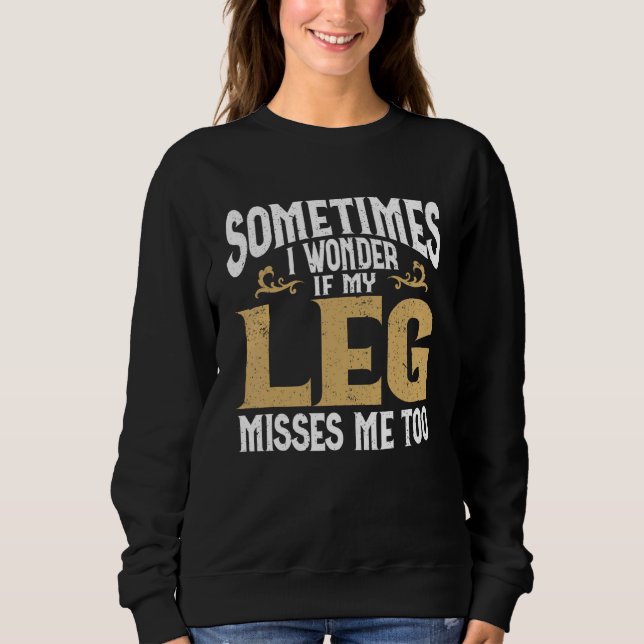 Camiseta Amputation Leg Amputee Humor Leg Amputee (Frente)