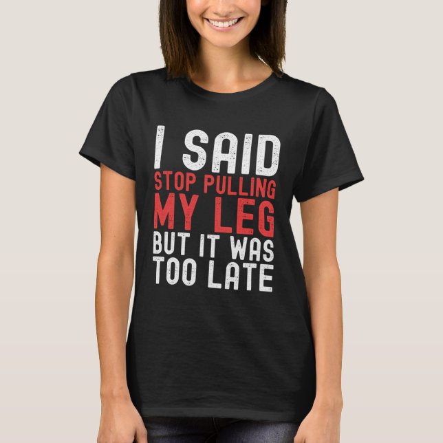Camiseta Amputation Surgery Recovery Humor Handicap Leg Arm (Frente)