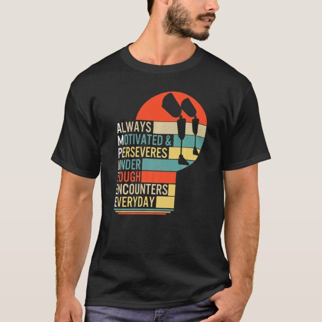 Camiseta Amputee Sempre Motivada E Perseverante Prostituta  (Frente)