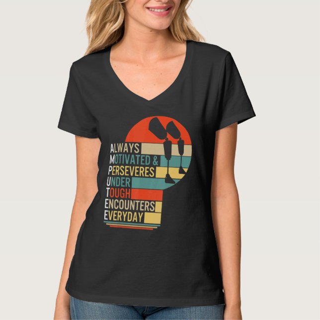 Camiseta Amputee Sempre Motivada E Perseverante Prostituta  (Frente)