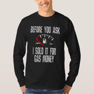 Camiseta Amputeo Do Preço Do Gás Antes De Perguntar Piada D