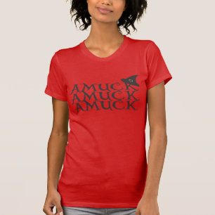 Camiseta Amuck, Amuck, Amuck