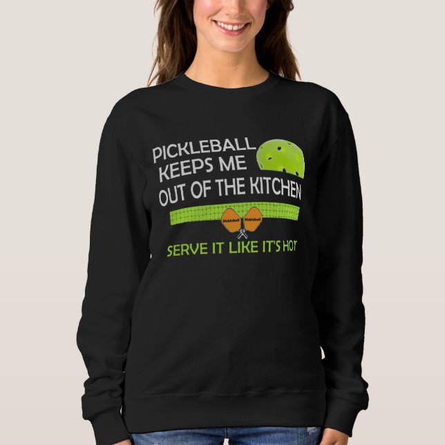Camiseta amusing Pickleball keeps me out of the kitchen (Frente)