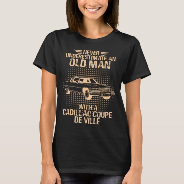 Camiseta An Old Man Cadillac Coupe De Ville (Frente)