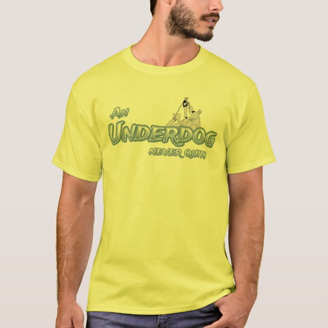 Camiseta An underdog never quits (Frente)