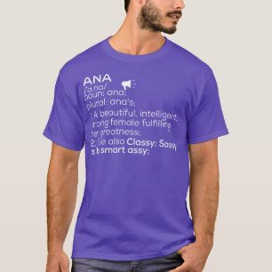Camiseta Ana Name Ana Definition Ana Female Name Ana Meanin