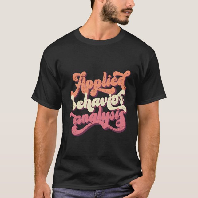 Camiseta Análise De Comportamentos Aplicada Trabalho Rbt Te (Frente)