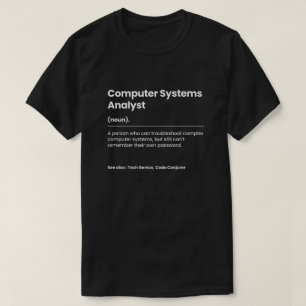 Camiseta Analista Engraçado de Sistemas de Computador