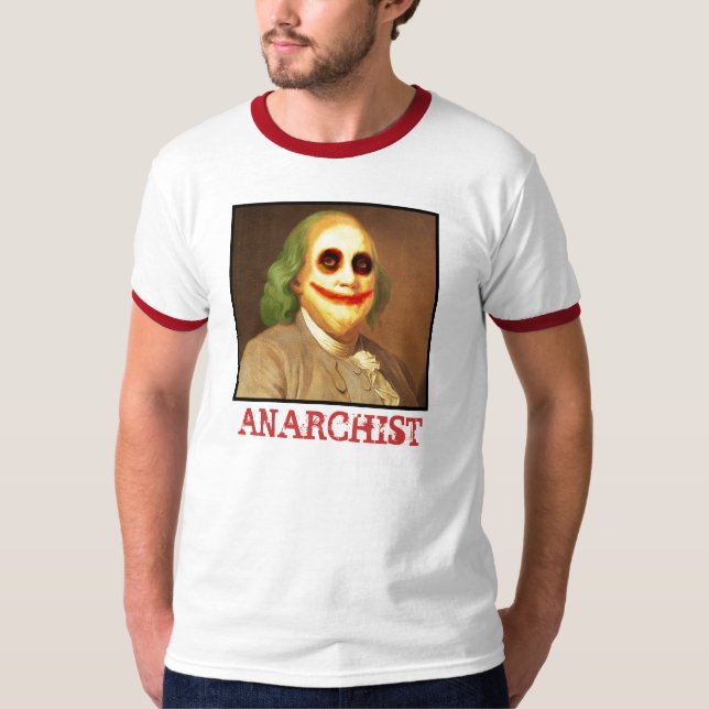 Camiseta Anarquista de Benjamin Franklin (Frente)