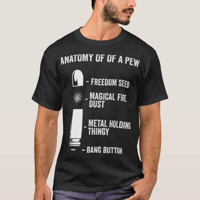 Camiseta Anatomia De Arma Engraçada Com Arma, Arma À Prova  (Frente)