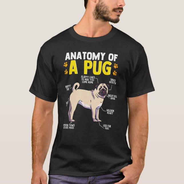 Camiseta Anatomia de um Pug Presente Engraçado para Amantes (Frente)