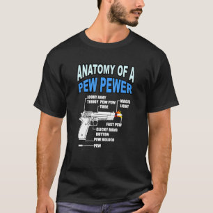 Camiseta Anatomia De Uma Arma De Arma De Arma De Pew Pewer 