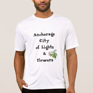 Camiseta Anchorage City of Lights and Flowers