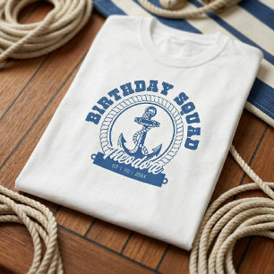 Camiseta Anchors Aweigh Birthday Squad