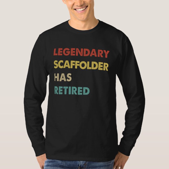 Camiseta Andaime Lendário Se Aposentou (Frente)