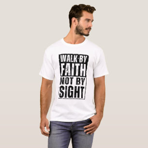 Camiseta ANDAR PELA FÉ E NÃO PELA VISTA