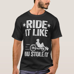 Camiseta Ande Como Se Roubasse A Bic Recumbante De Trike