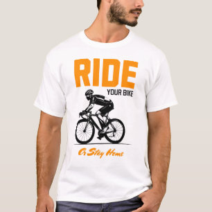 Camiseta Ande na bicicleta ou fique em casa 1