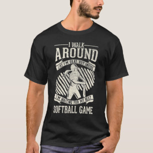 Camiseta Ande Por Aí Esperando Pelo Próximo Jogo Softbal