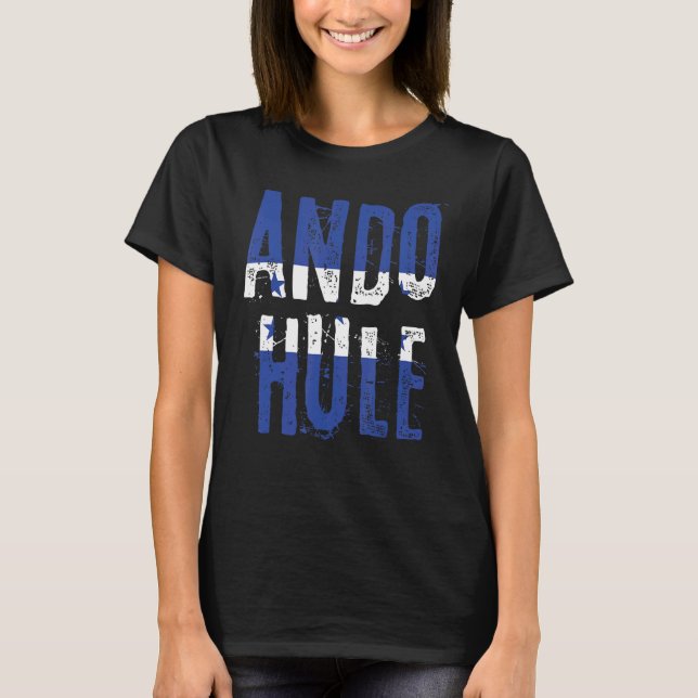 Camiseta Ando Hule Hondurduran Slang Honduras Flag (Frente)