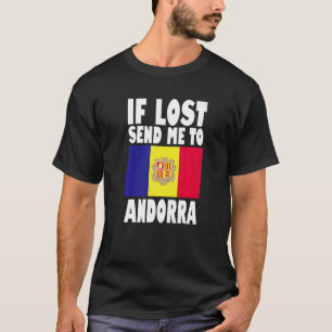 Camiseta Andorra Flag Design Se perdido me enviar para Ando