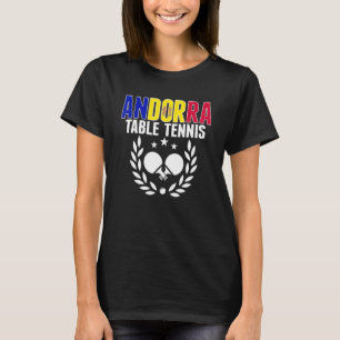 Camiseta Andorra Table Tennis Andorran Ping Pong Suppor