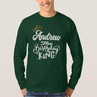 Camiseta Andrew O Aniversário Rei Feliz Aniversário Homens