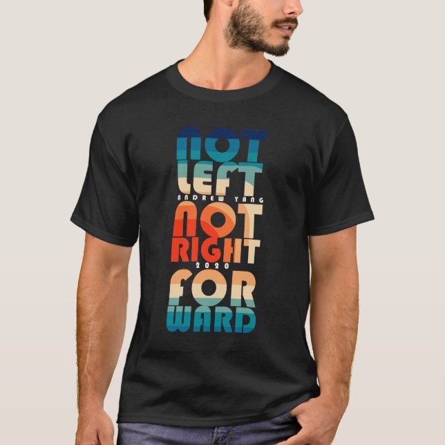 Camiseta Andrew Yang 2020 Não Deixado à Direita (Frente)
