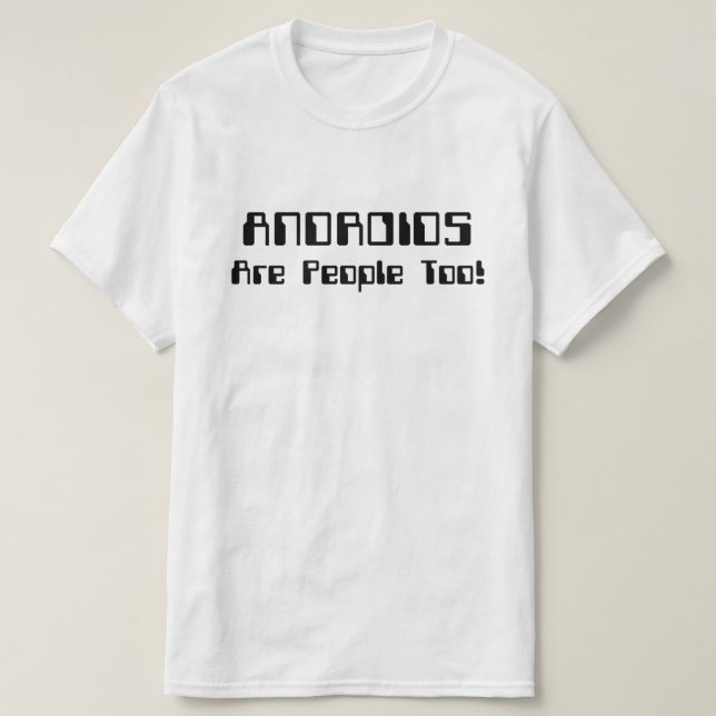 Camiseta ANDROIDES Também São Pessoas! (Frente do Design)