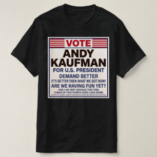 Camiseta Andy Kaufman Para Presidente 