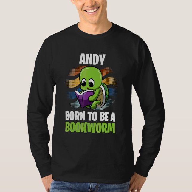 Camiseta Andy Nascer Para Ser Um Bookworm Personalizado (Frente)