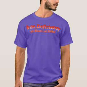 Camiseta anemia deficiência de ferro citação engraçado