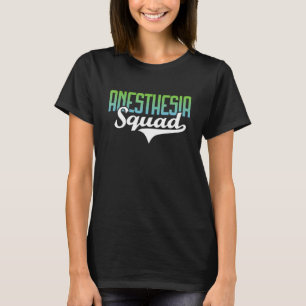 Camiseta Anestesia Enfermeira Esquadrão Anestesiologia Anes