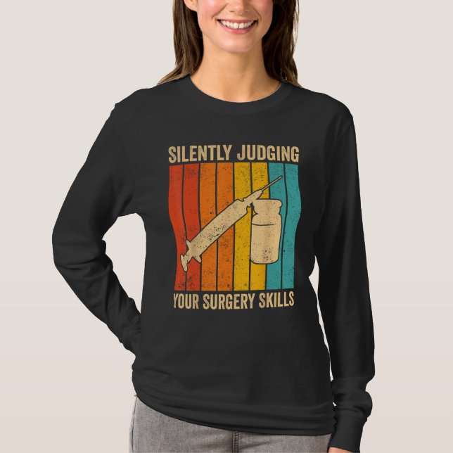 Camiseta Anesthesiologist Anesthesiology Judging Your Surge (Frente)