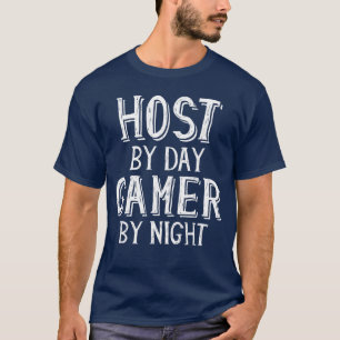 Camiseta Anfitrião por Dia Gamer por Noite Festa Restaurant