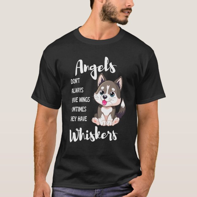 Camiseta Angels Don t Always Have Wings Sometimes They Have (Frente)