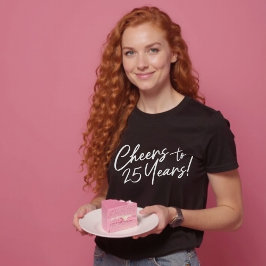 Camiseta Anima-se a 25 anos de Festa de aniversário ou aniv