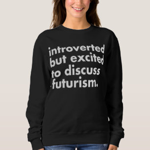 Camiseta Animado a Discutir O Futuro Cifismo Utopia Positiv