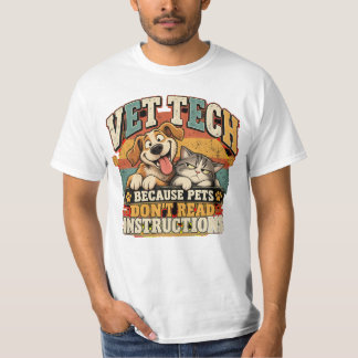 Camiseta Animais de estimação de técnicos veterinários não