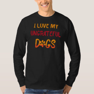 Camiseta Animais De Pet Que Amo Meus Cachorros Ingratos Eng