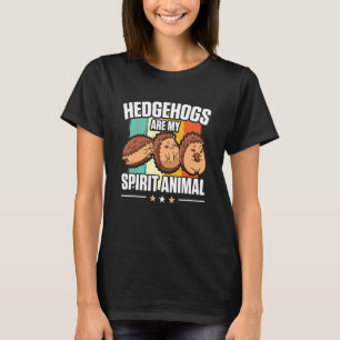 Camiseta Animais de porco são os "Pet Hedgehogogs" são o me