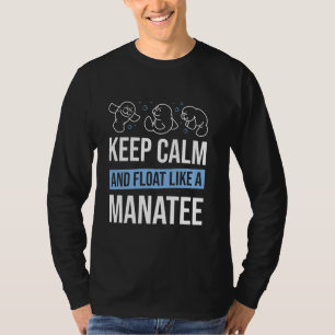 Camiseta Animais Do Mar De Manateio Mantêm Calma E Flutuam